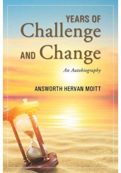 Years of Challenge and Change