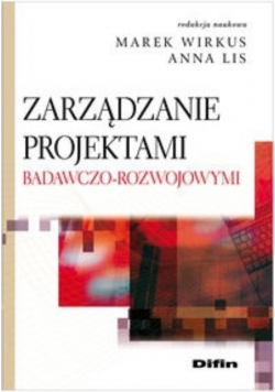Zarządzanie projektami badawczo - rozwojowymi