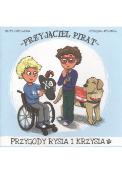 Przyjaciel Pirat Przygody Rysia i Krzysia