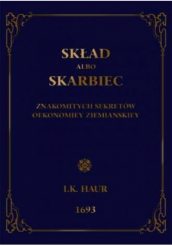 Skład, abo skarbiec znakomitych sekretów