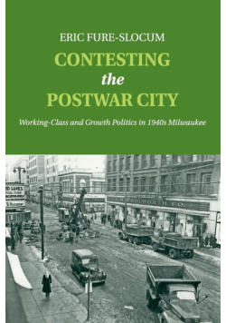 Contesting the Postwar City