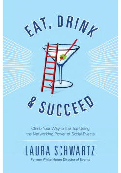 Eat, Drink and Succeed