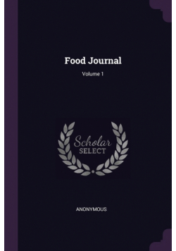 Food Journal; Volume 1