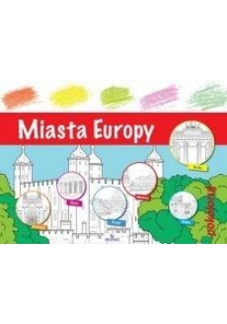 Pokoloruj - Miasta Europy
