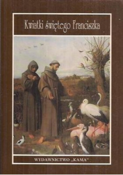 Kwiatki świętego Franciszka