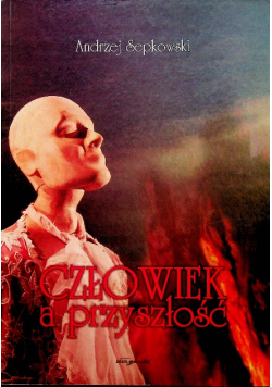 Człowiek a przyszłość