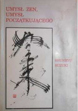 Umysł zen umysł początkującego