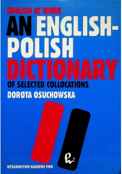 An English - Polish dictionary of selected collocations