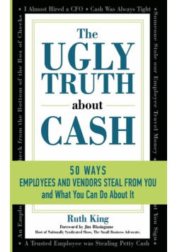 The Ugly Truth About Cash