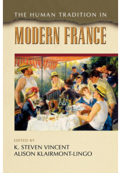 The Human Tradition in Modern France