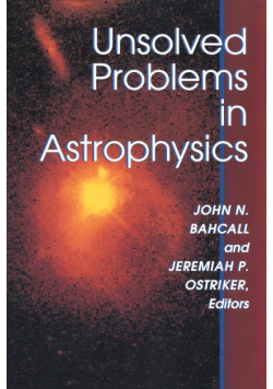 Unsolved Problems in Astrophysics