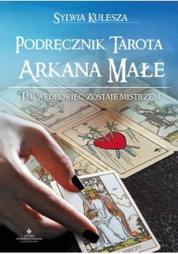 Podręcznik Tarota Arkana Małe