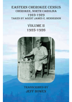 Eastern Cherokee Census, Cherokee,  North Carolina, 1923-1929,  Volume II (1925-1926)