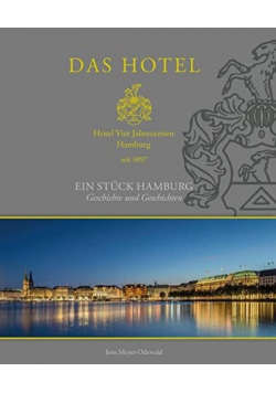 Das Hotel Vier Jahreszeiten Geschichte Und Geschichten