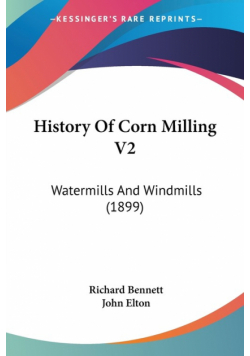 History Of Corn Milling V2
