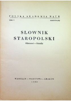 Słownik staropolski Tom V Zeszyt 8