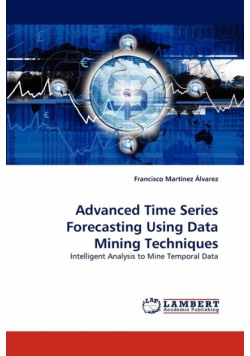 Advanced Time Series Forecasting Using Data Mining Techniques
