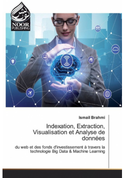 Indexation, Extraction, Visualisation et Analyse de données
