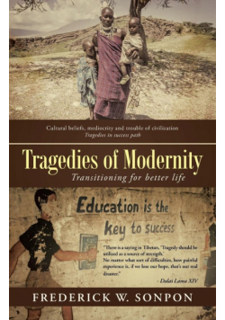 Tragedies of Modernity