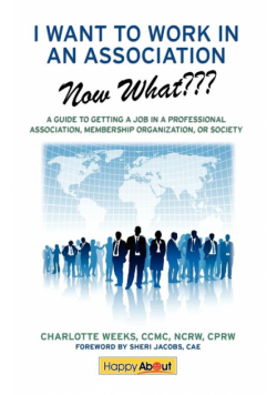 I Want to Work in an Association--Now What