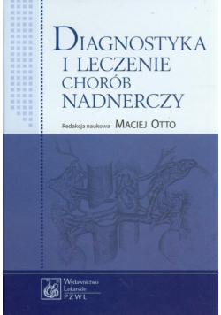 Diagnostyka i leczenie chorób nadnerczy