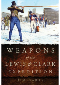 Weapons of the Lewis and Clark Expedition