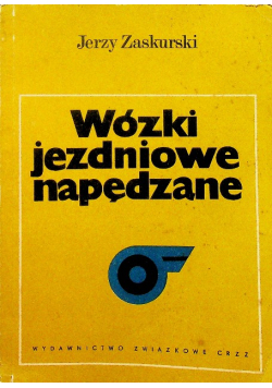 Wózki jezdniowe napędzane