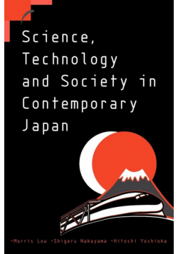 Science, Technology and Society in Contemporary Japan