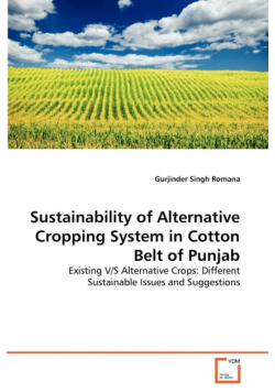 Sustainability of Alternative Cropping System in Cotton Belt of Punjab