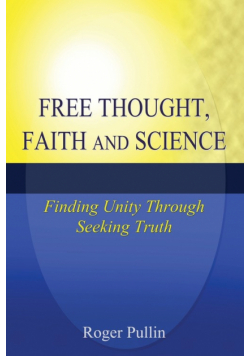 Free Thought, Faith, and Science