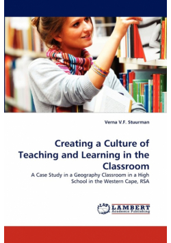 Creating a Culture of Teaching and Learning in the Classroom