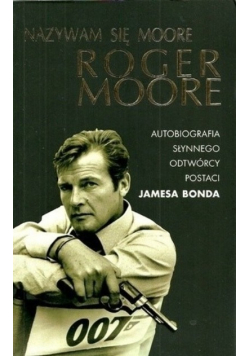 Nazywam się Moore Roger Moore