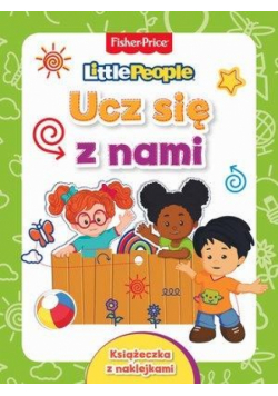 Fisher Price. Little People. Ucz się z nami