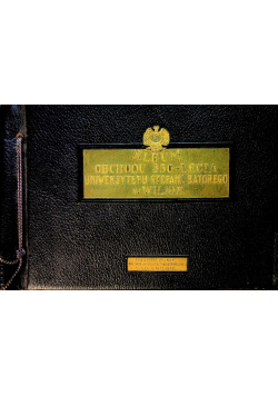 Album obchodu 350 lecia Uniwersytetu Stefana Batorego w Wilnie 1929 r.