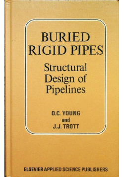 Buried Rigid Pipes Structural Design of Pipelines