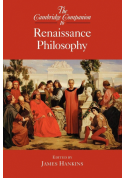 The Cambridge Companion to Renaissance Philosophy