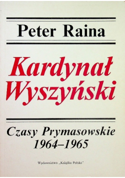 Kardynał Wyszyński Czasy prymasowskie 1964 - 1965