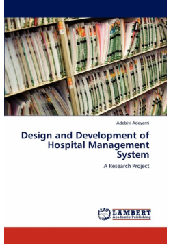 Design and Development of Hospital Management System