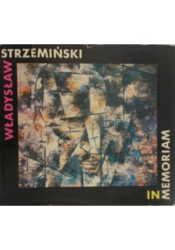 Władysław Strzemiński in Memoriam