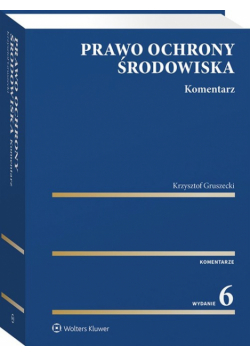 Prawo ochrony środowiska Komentarz