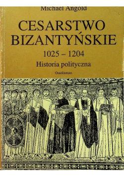 Cesarstwo Bizantyńskie 1025-1204, historia polityczna