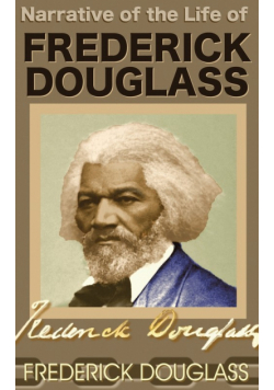 Narrative of the Life of Frederick Douglass