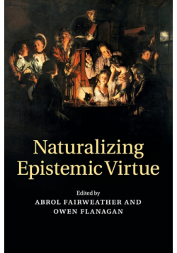 Naturalizing Epistemic Virtue