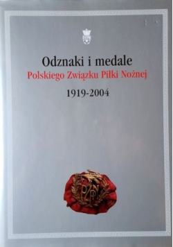 Odznaki i medale Polskiego Związku Piłki Nożnej