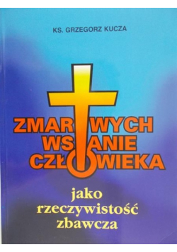 Zmartwychwstanie człowieka