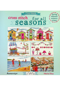 Cross Stitch for All Seasons