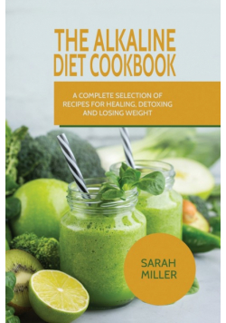 The Alkaline Diet CookBook