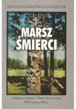 Marsz śmierci dedykacja autora