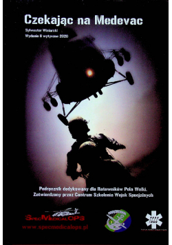 Czekając na Medevac