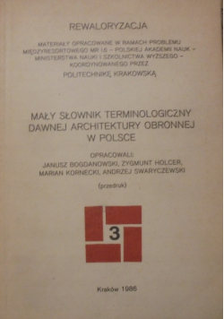 Mały słownik terminologiczny dawnej architektury obronnej w Polsce